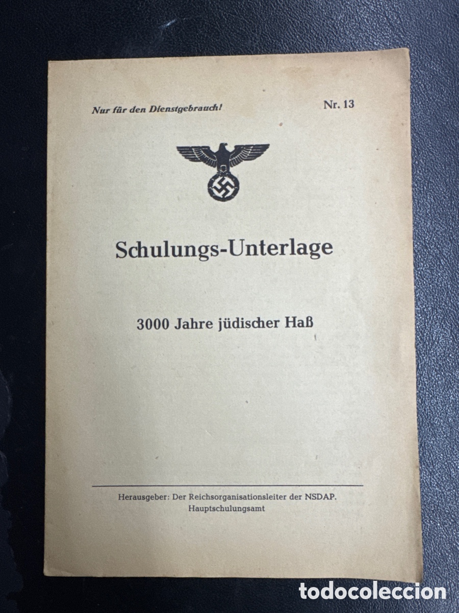 Libros de segunda mano: Schulungs-Unterlage Nr. 13 &ndash; 3000 Jahre j&uuml;discher Ha&szlig;&rdquo; (&ldquo;3000 a&ntilde;os de odio jud&iacute;o&rdquo;)