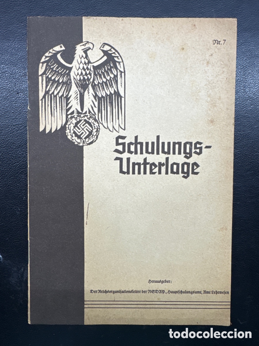 Libros de segunda mano: Schulungs-Unterlage (material de formaci&oacute;n) del aparato del partido nazi. Nr. 7