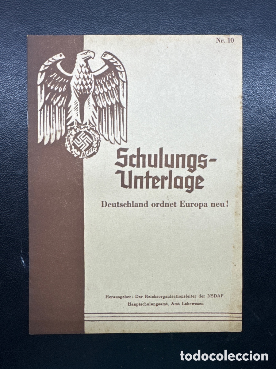 Libros de segunda mano: Schulungs-Unterlage Nr. 10: Deutschland ordnet Europa neu!&rdquo; (&ldquo;&iexcl;Alemania reorganiza Europa!&rdquo;)