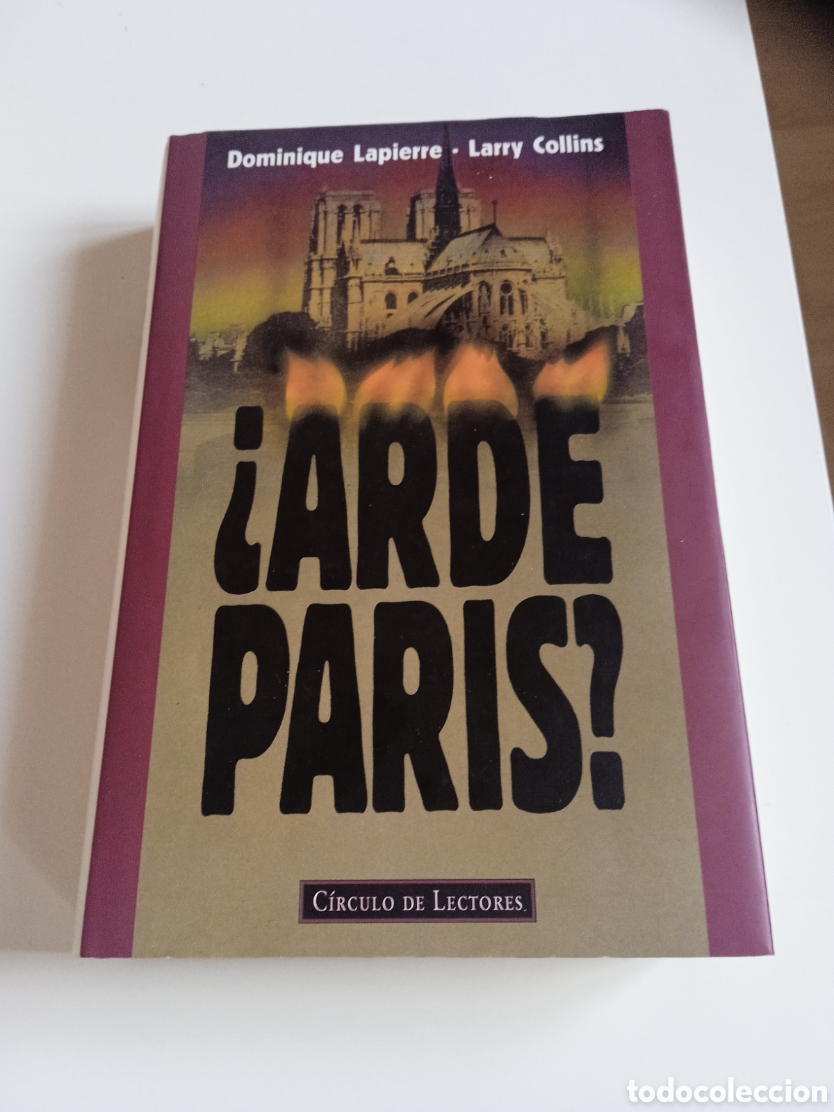 Libros de segunda mano: Arde Paris Dominique lapierre
