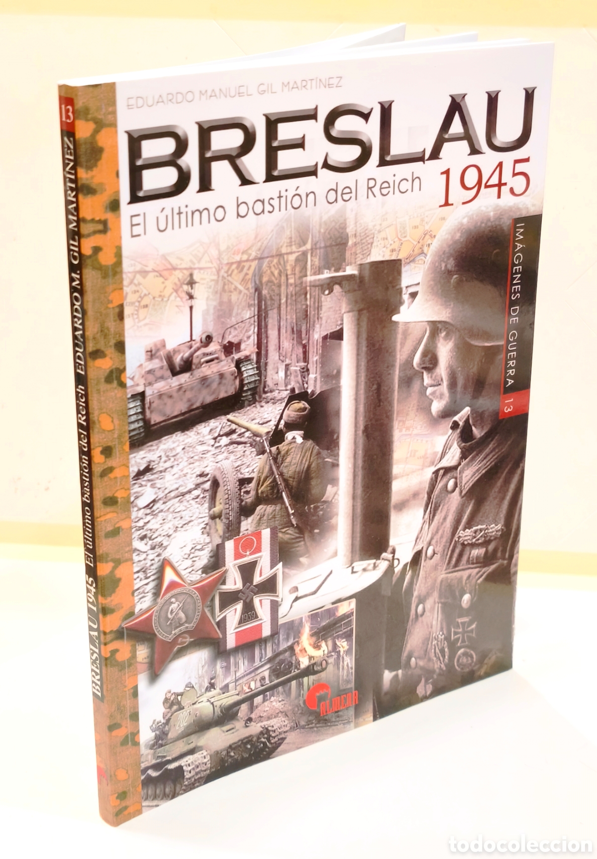 Libros de segunda mano: EDUARDO M. GIL MART&Iacute;NEZ &ndash; Breslau 1945 | II Guerra Mundial | Ilustrado