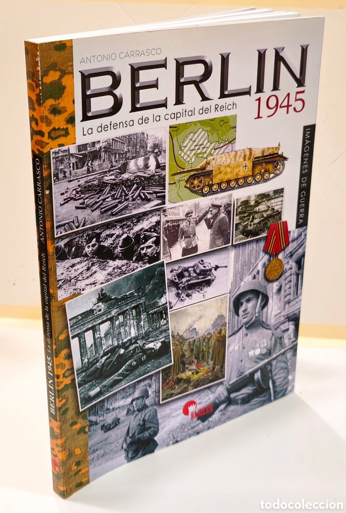 Libros de segunda mano: ANTONIO CARRASCO &ndash; Berl&iacute;n 1945 | Defensa Reich | Ilustrado