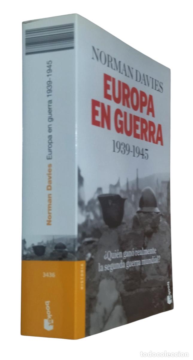 Livres d'occasion: EUROPA EN GUERRA 1939-1945 &iquest;QUI&Eacute;N GANO REALMENTE LA SEGUNDA GUERRA MUNDIAL? / NORMAN DAVIES. 1.&ordf; ED