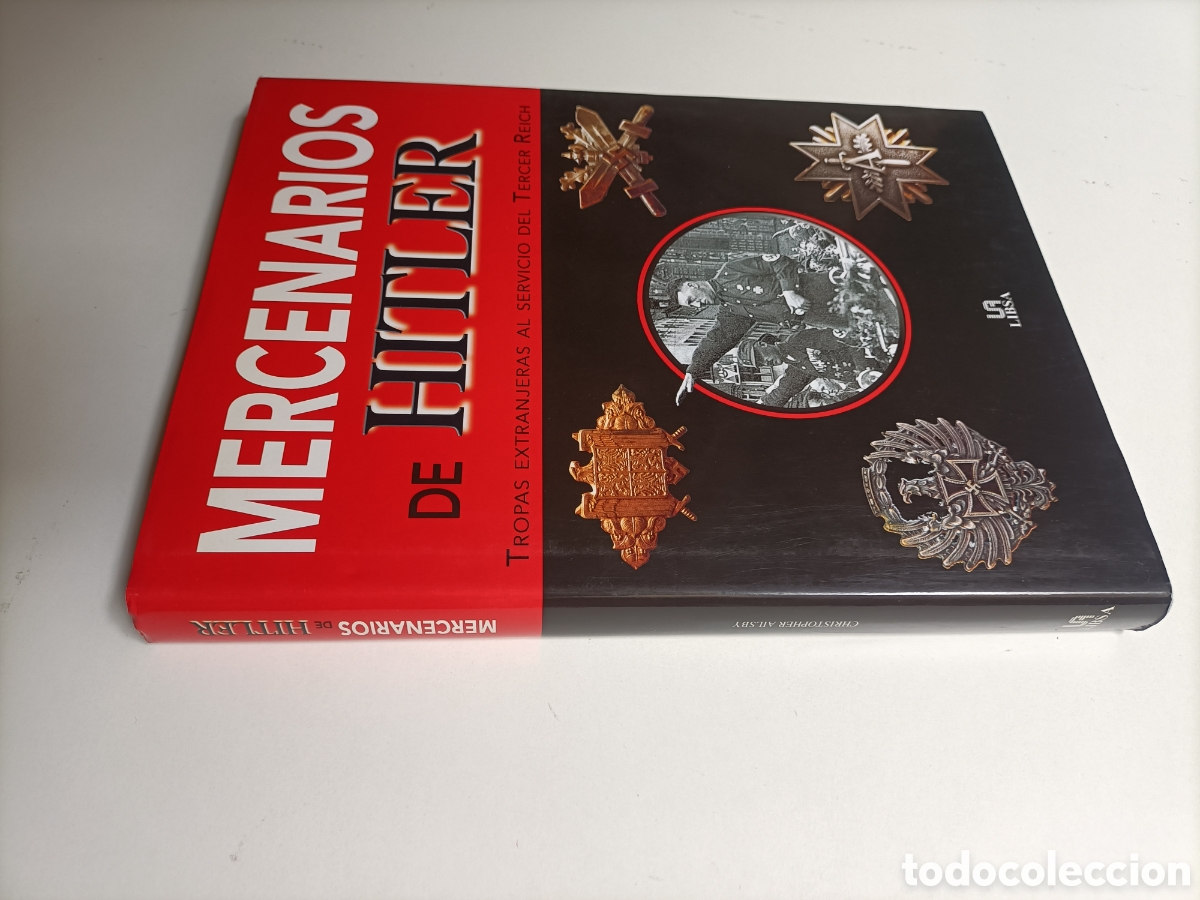 Libros de segunda mano: Mercenarios de Hitler. Tropas extranjeras al servicio del tercer Reich