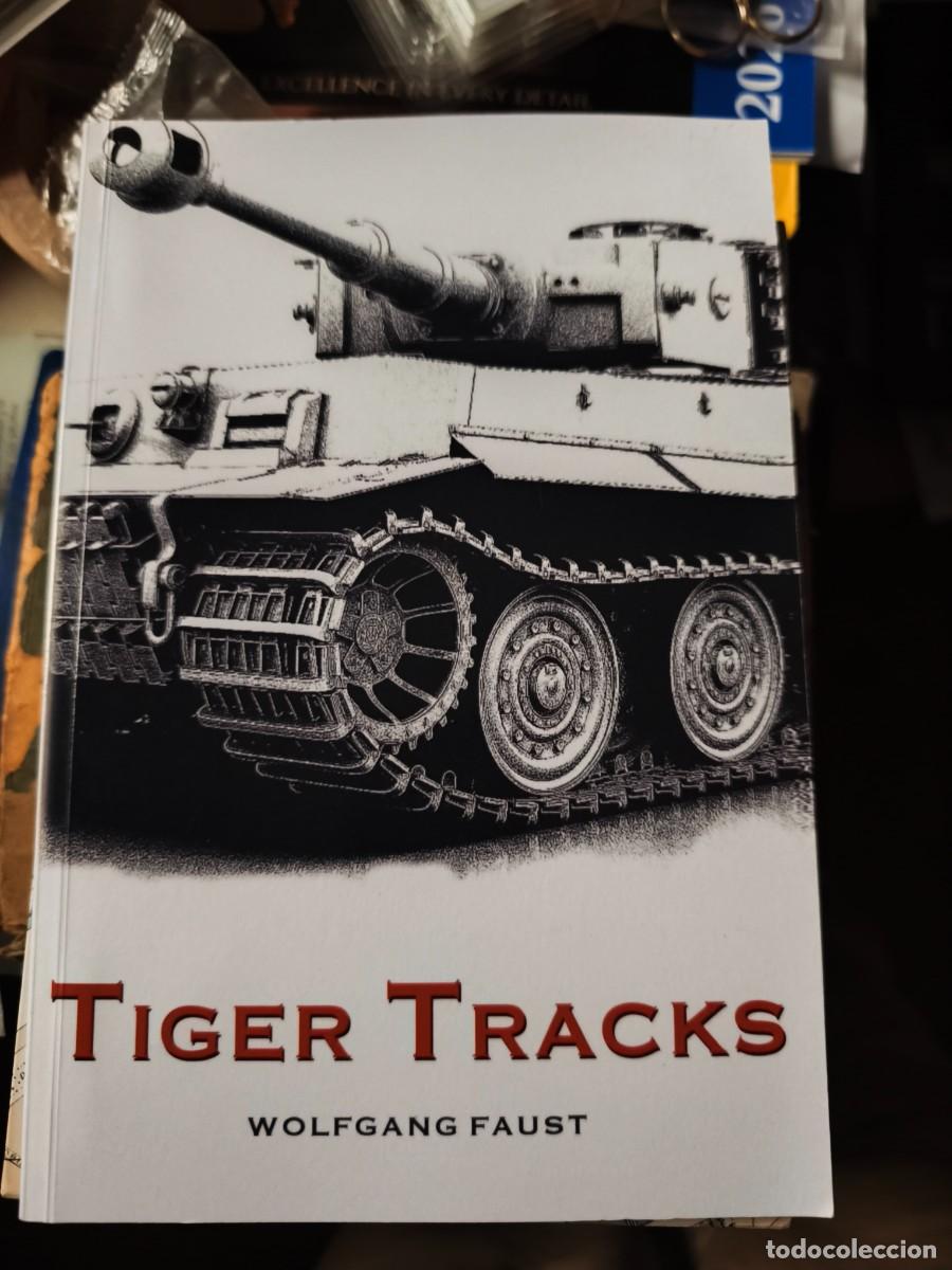 Libros de segunda mano: Tiger Tracks. Wolfgana Faust. 2016 - Foto 1