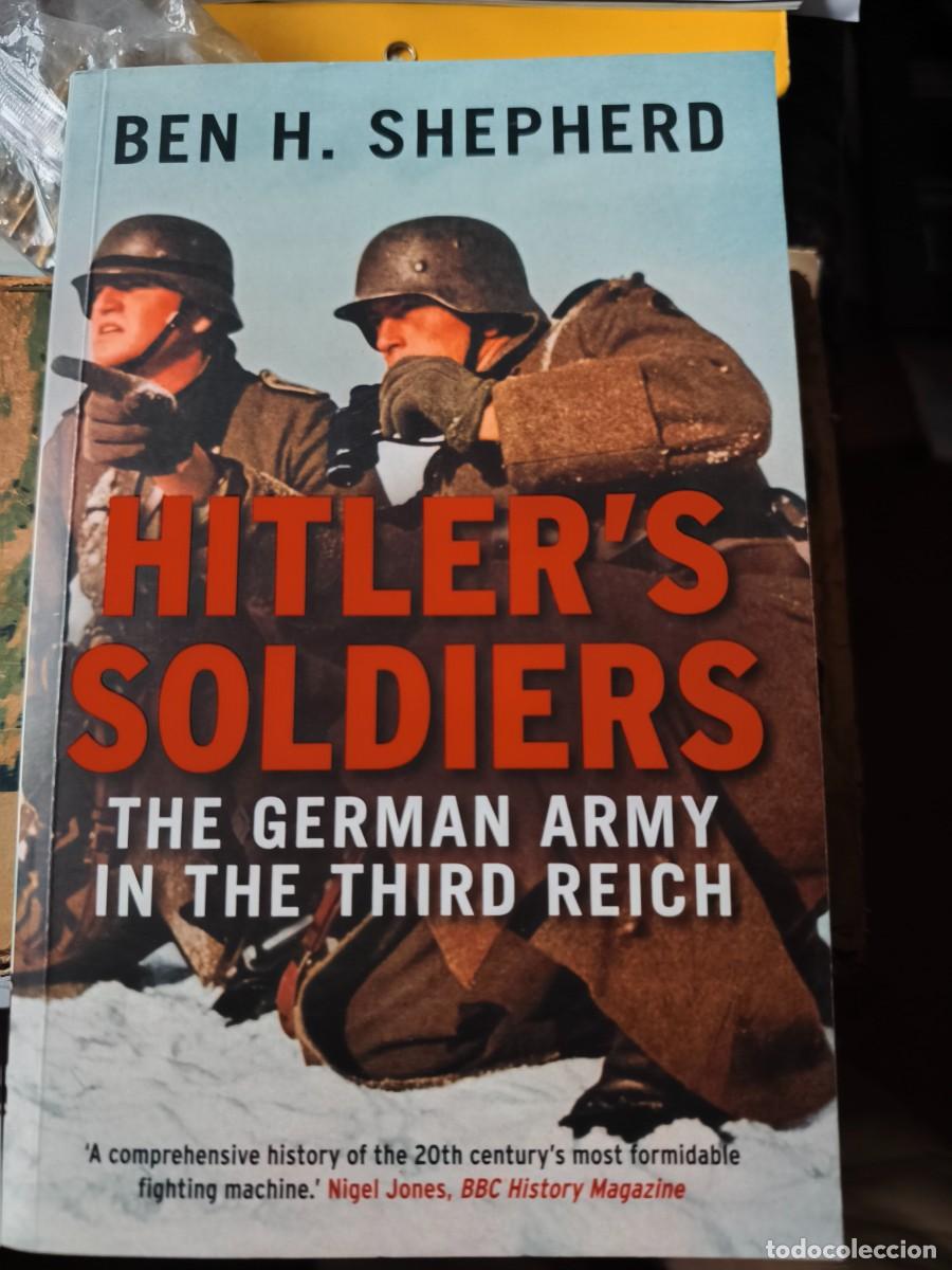 Libros de segunda mano: Hitler's Soldiers. Ben H. Shepherd. Yale
