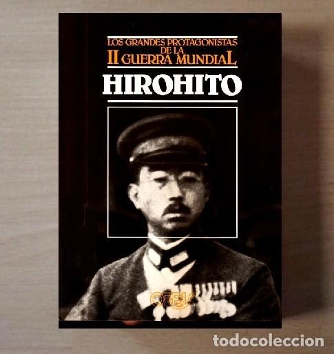 Libros de segunda mano: �F3334 - HIROHITO. LOS GRANDES PROTAGONISTAS DE LA II GUERRA MUNDIAL. EDICIONES ORBIS.