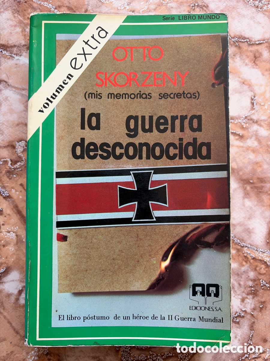 Libros de segunda mano: La guerra desconocida, de Otto Skorzeny.