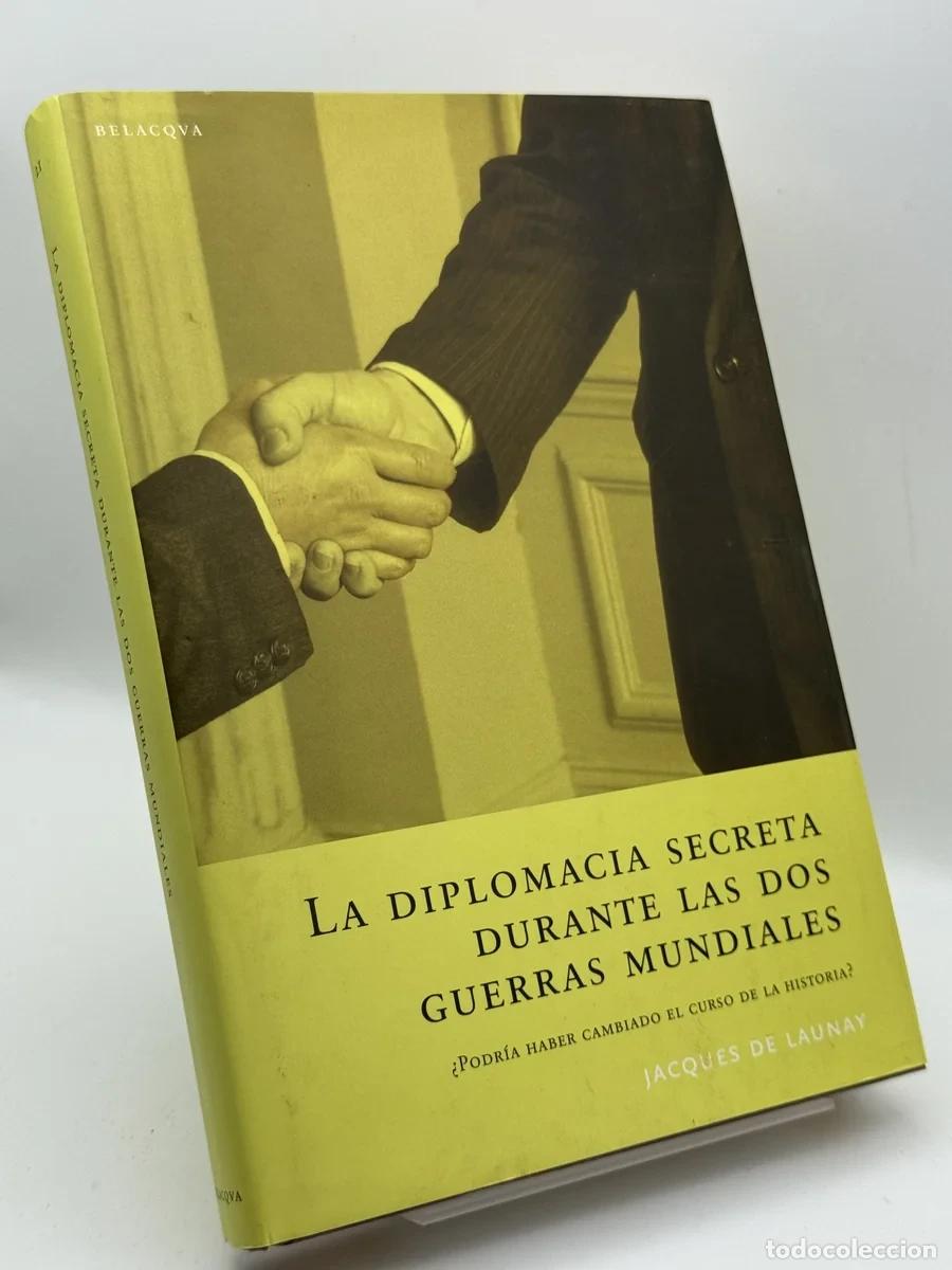 Libros de segunda mano: La diplomacia secreta durante las dos guerras mundiales &iquest;Podr&iacute;a haber cambiado el curso de la histor