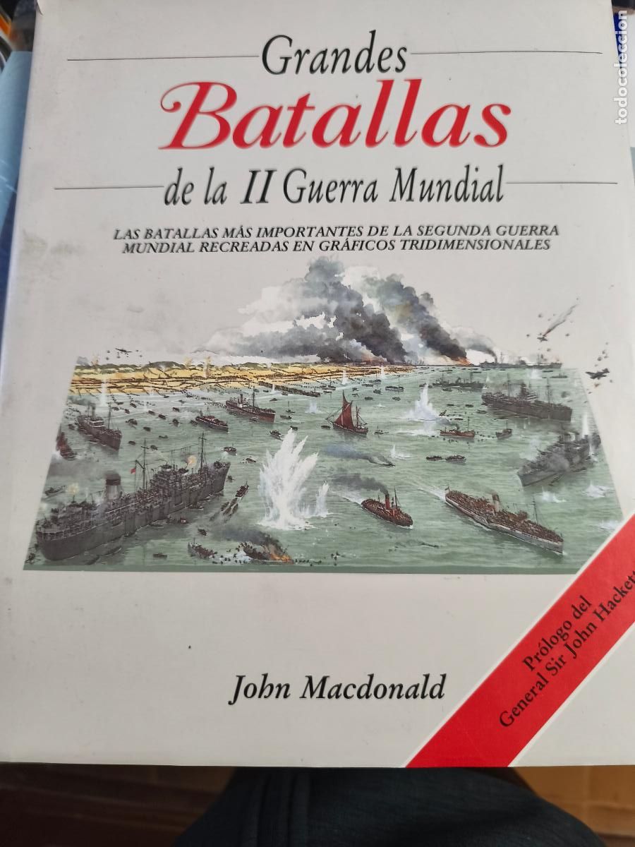 Libros de segunda mano: Grandes batallas de la II Guerra Mundial.J Macdonald.