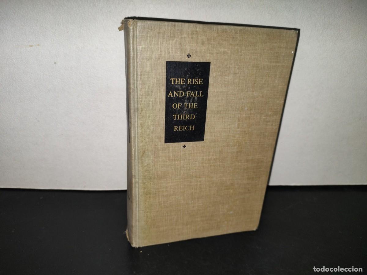 Libros de segunda mano: 218- The Rise And Fall Of The Third Reich. A History Of Nazy Germany - William L. Shirer - 1960