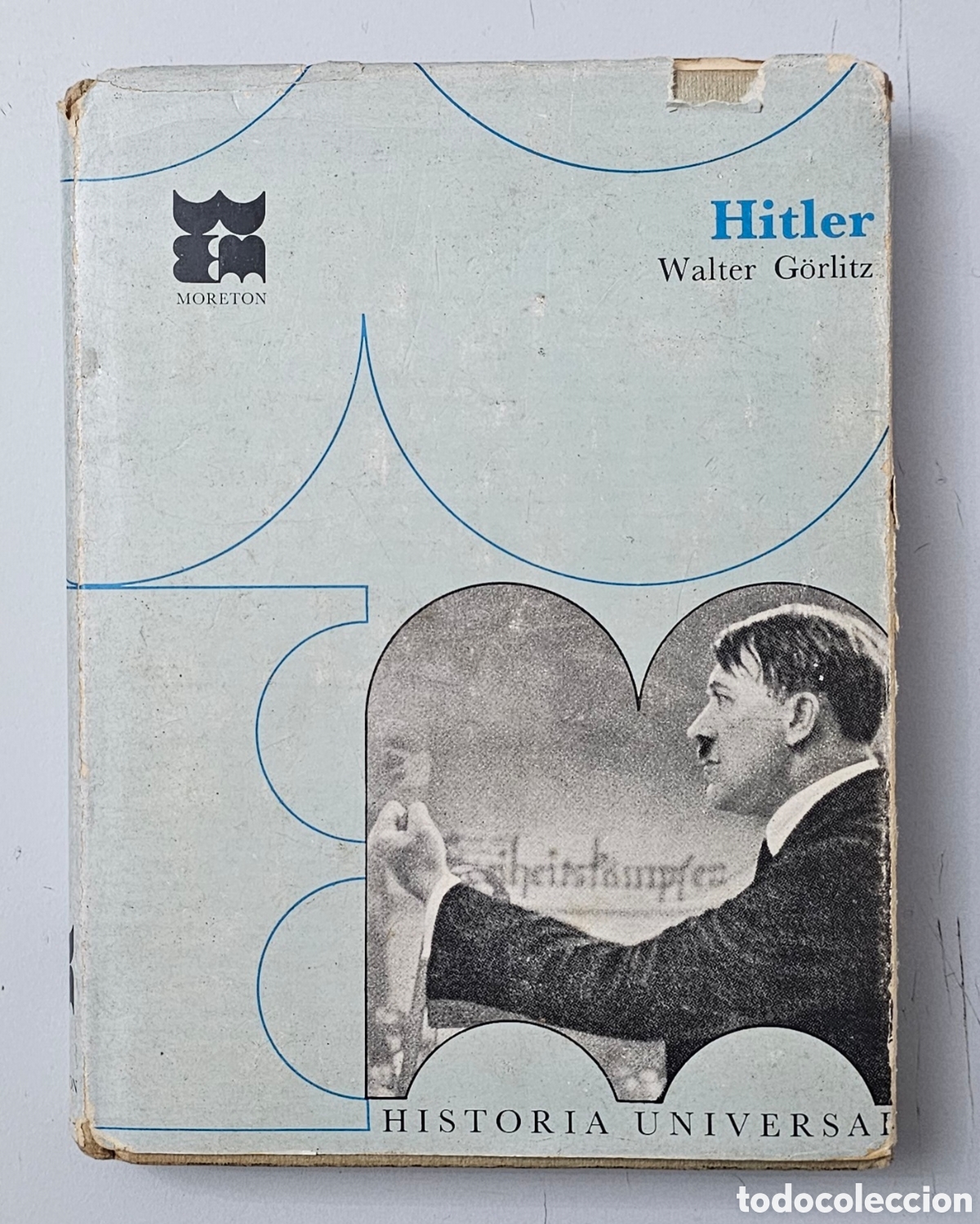 Libros de segunda mano: LIBRO HITLER de Walter G&ouml;rlitz (Espa&ntilde;a - Ediciones Moreton - 1967) RAREZA ESCASA