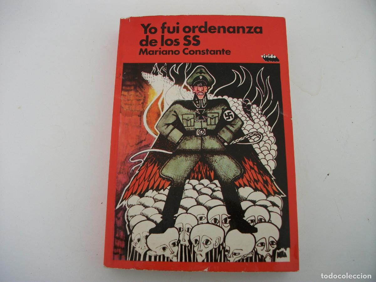 Gebrauchte B&uuml;cher: Yo fui Ordenanza de los SS - Mariano Constante - Campo Exterminio Nazi Mauthausen