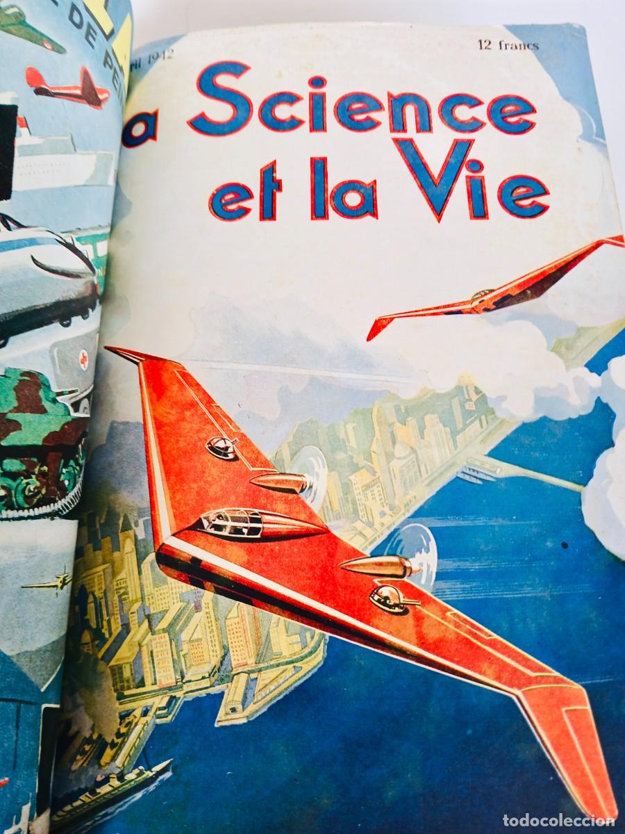 Libros de segunda mano: TOMO HIST&Oacute;RICO &rdquo;LA SCIENCE ET LA VIE&rdquo; (ENERO-JUNIO 1942) SEGUNDA GUERRA MUNDIAL CIENCIA BELICO