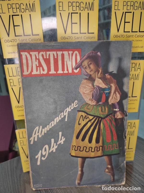 Livres d'occasion: Destino Almanaque 1944 - VVAA - Editorial Destino - 1943