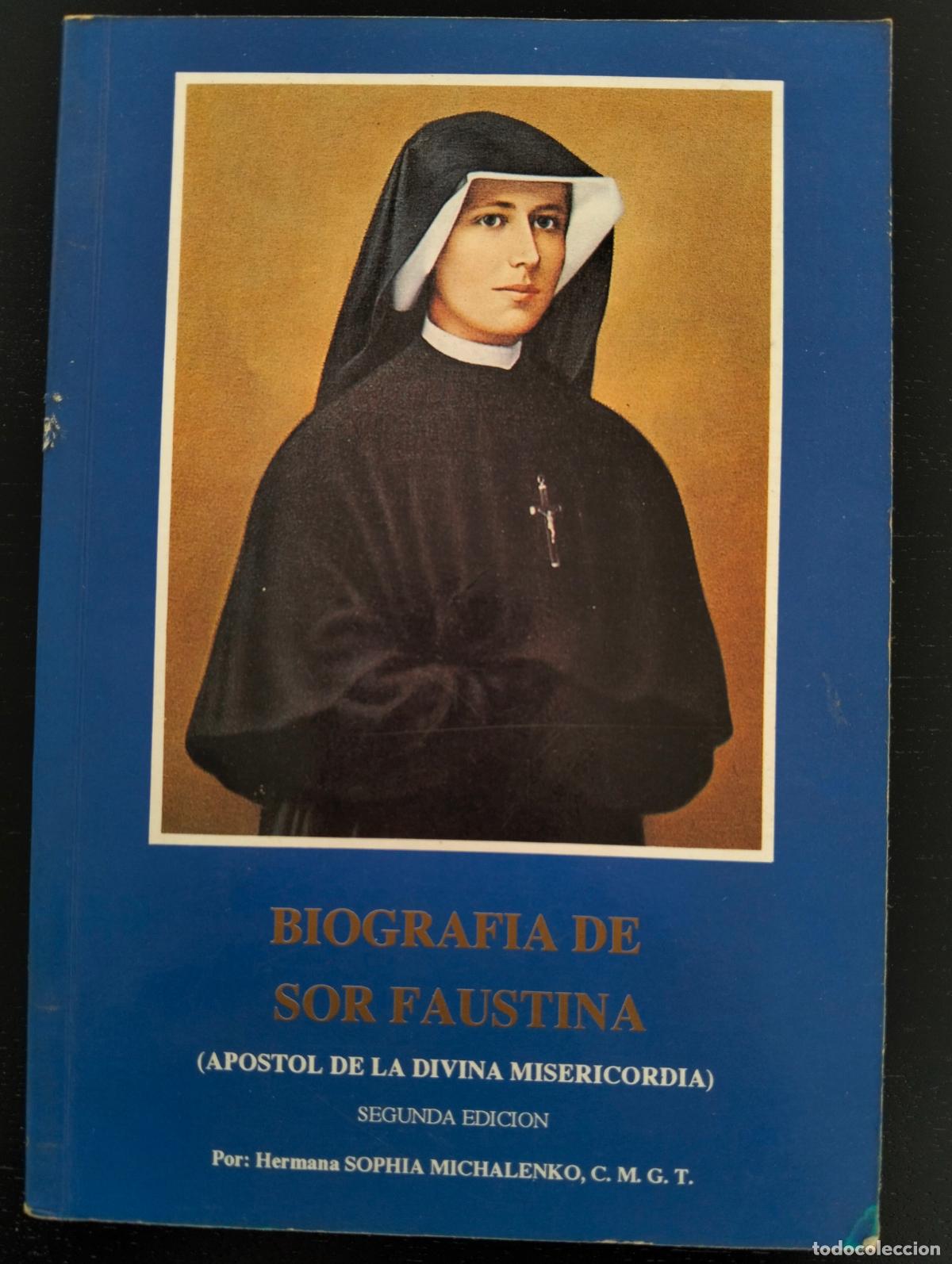 Libros de segunda mano: Historia Siglo XX. Biograf&iacute;a de Sor Faustina, Sophia Michalenko, libros. Espiritual, 1987 L55