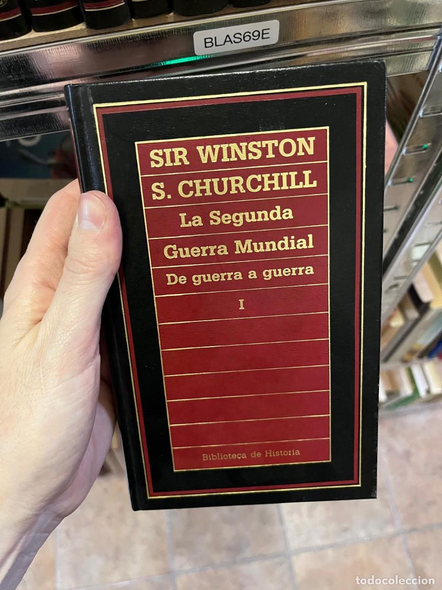 Libros de segunda mano: BLAS69E &mdash; Sir Winston S. Churchill &ndash; La Segunda Guerra Mundial I: De guerra a guerra &mdash;