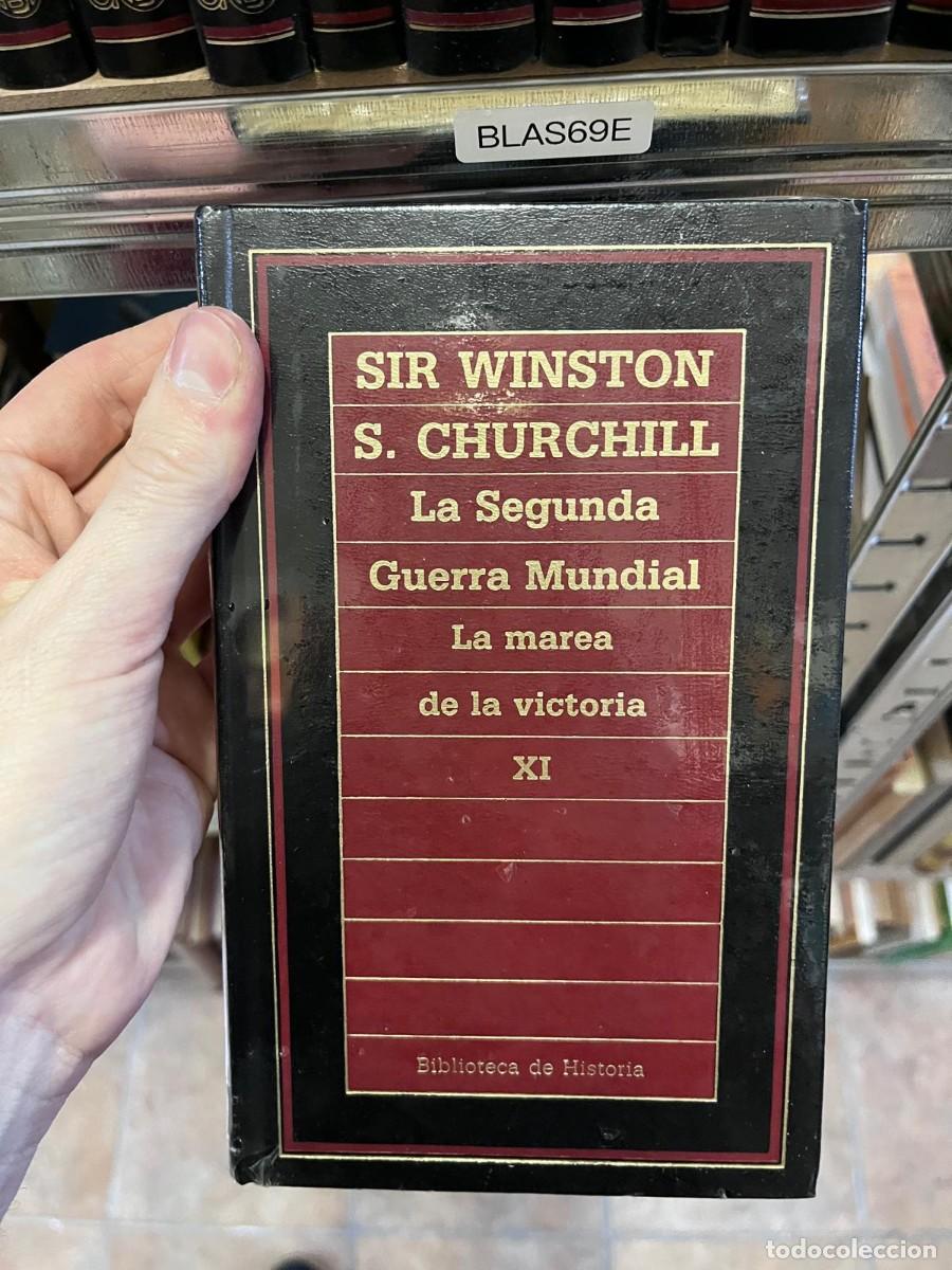 Libros de segunda mano: BLAS69E &mdash; Sir Winston S. Churchill &ndash; La Segunda Guerra Mundial XI: La marea de la victoria &mdash;
