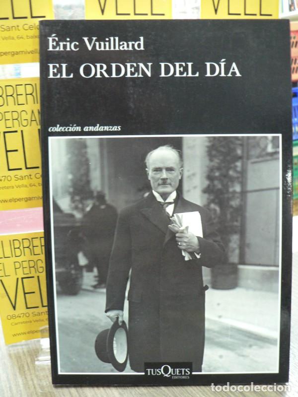 Libros de segunda mano: El Orden del D&iacute;a - &Eacute;ric Vuillard - Tusquets Editores - Andanzas, 919