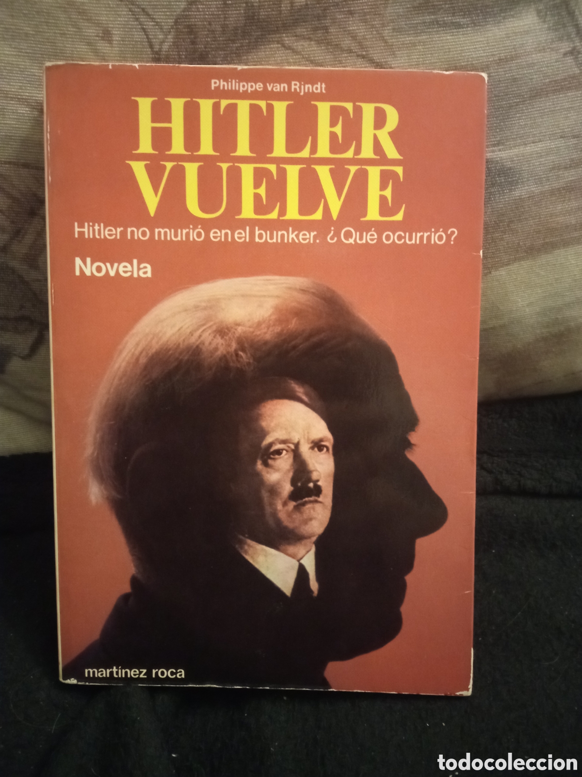 Livres d'occasion: HITLER Vuelve, por Philippe nan Rjndt