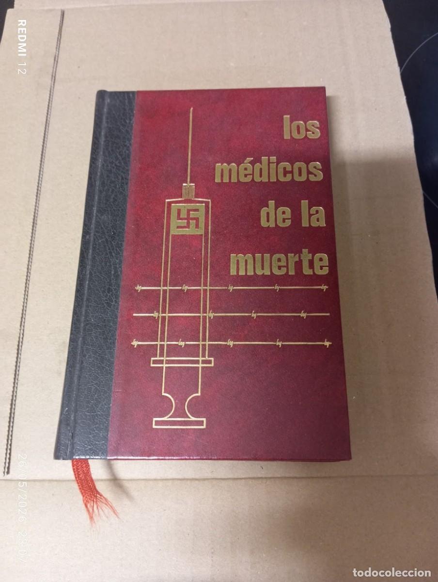 Libros de segunda mano: LOS MEDICOS DE LA MUERTE NAZIS /243 PAGINAS CON FOTOS