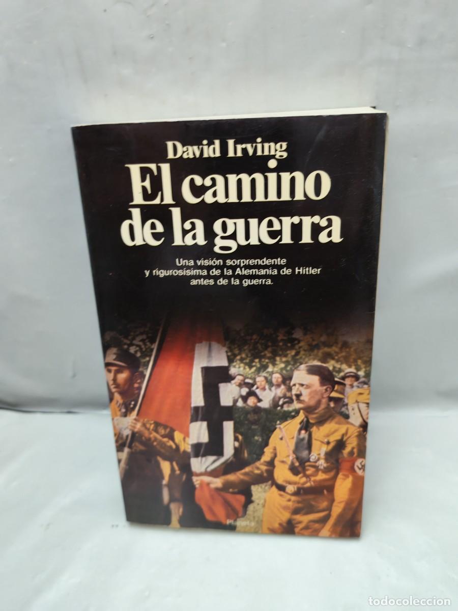 Libros de segunda mano: EL CAMINO DE LA GUERRA (Primera edici&oacute;n, Colecci&oacute;n: Documento)