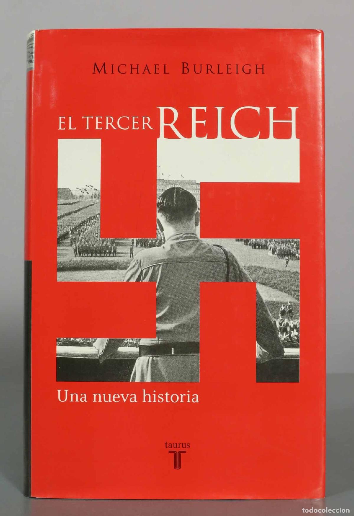 Libros de segunda mano: El Tercer Reich: Una nueva historia - Michael Burleigh - Taurus