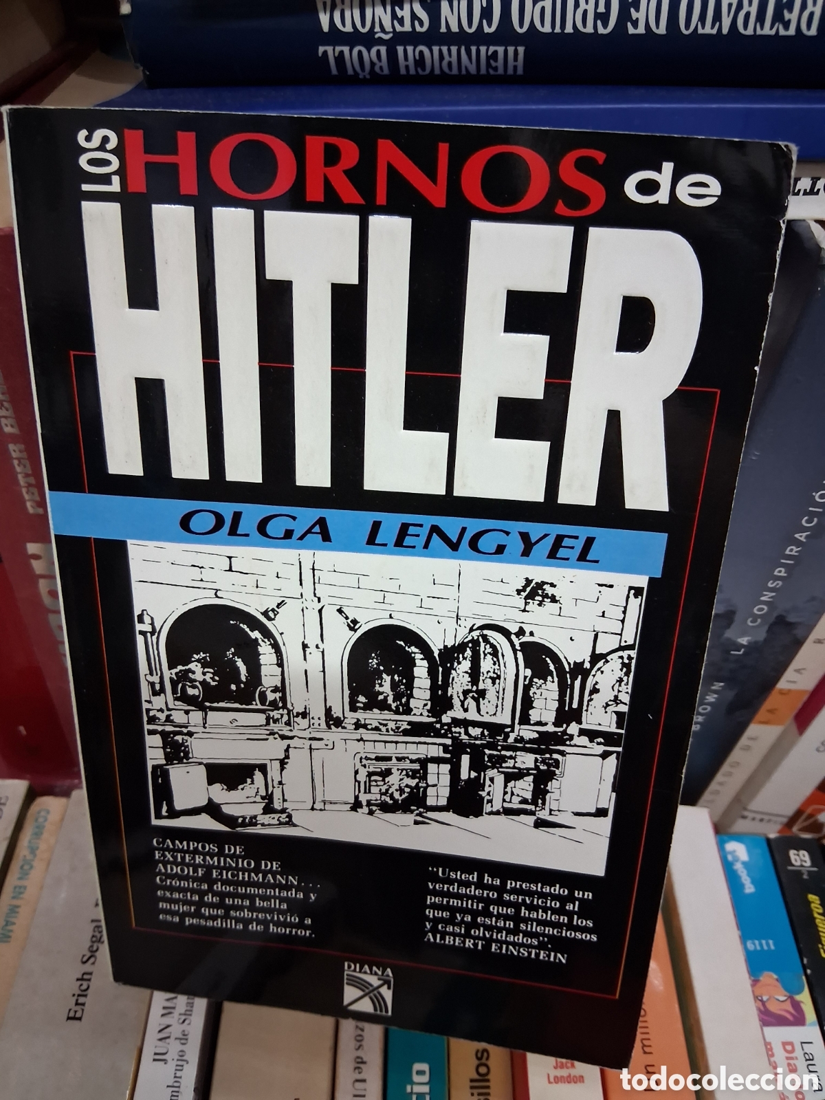 Libros de segunda mano: Los hornos de Hitler - Olga Lengyel - Diana