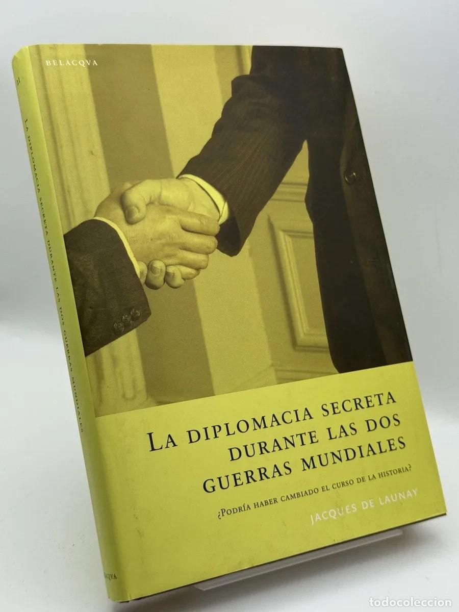 Libros de segunda mano: La diplomacia secreta durante las dos guerras mundiales &iquest;Podr&iacute;a haber cambiado el curso de la