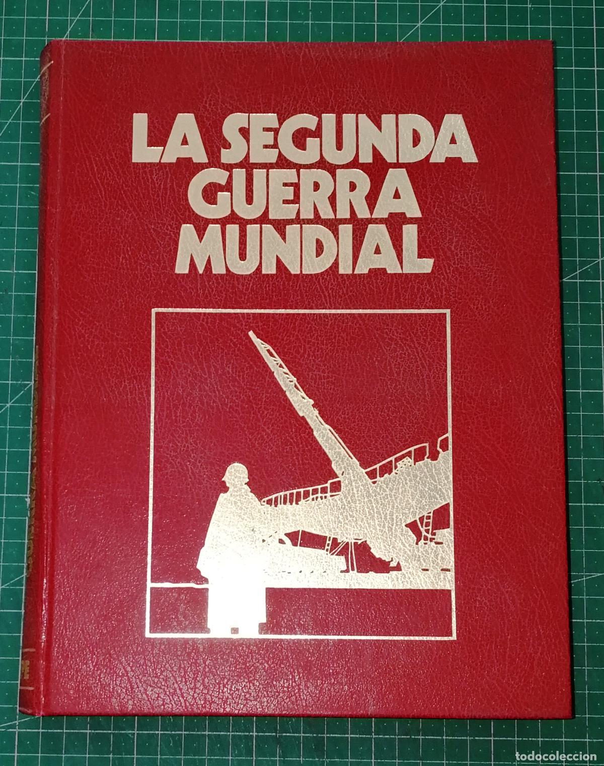 Libros de segunda mano: CR&Oacute;NICA MILITAR Y POL&Iacute;TICA DE LA SEGUNDA GUERRA MUNDIAL. Volumen Primero [Tomo 1]. - Sarpe, 1978