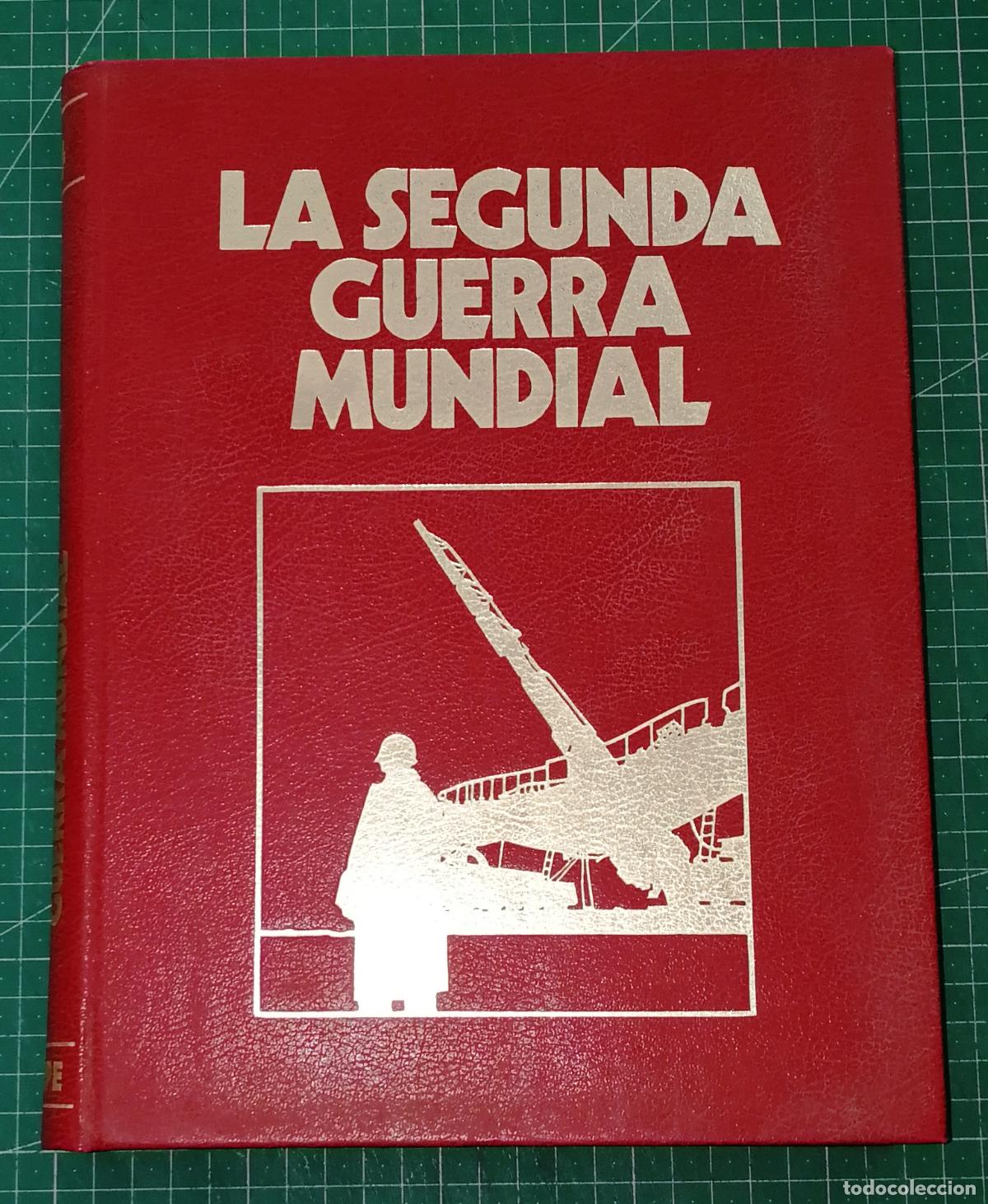 Libros de segunda mano: CR&Oacute;NICA MILITAR Y POL&Iacute;TICA DE LA SEGUNDA GUERRA MUNDIAL. Volumen Cuarto [Tomo 4]. - Sarpe, 1978
