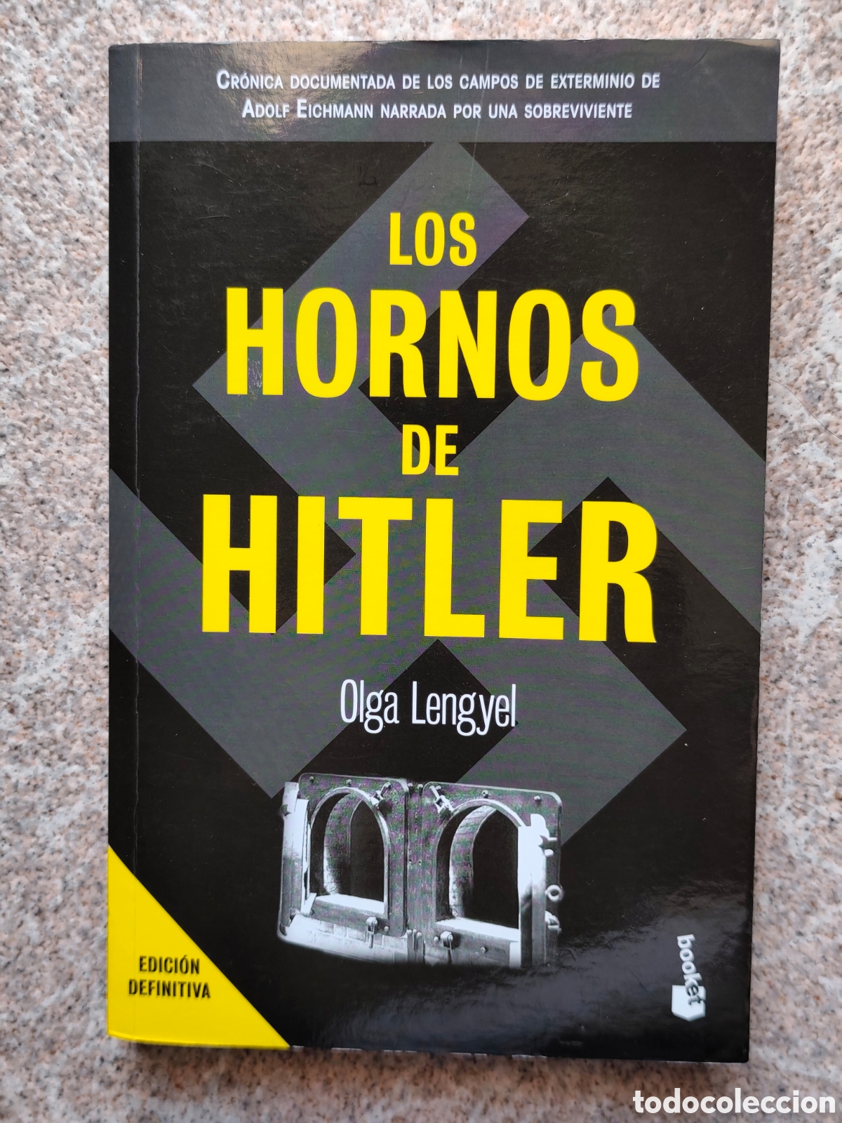 Libros de segunda mano: Los hornos de Hitler Olga Lengyel Edici&oacute;n definitiva