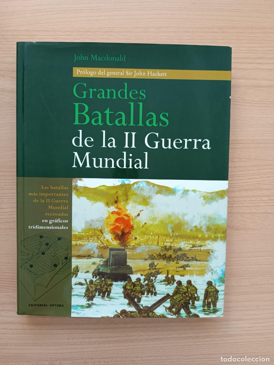 Libros de segunda mano: Grandes batallas de la II Guerra Mundial - John Macdonald