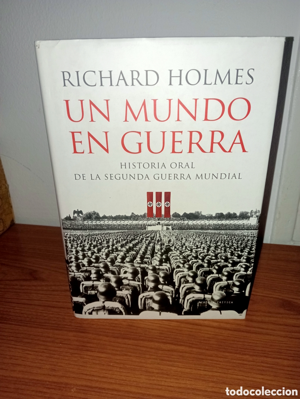 Libros de segunda mano: Un mundo en guerra. Richard Holmes