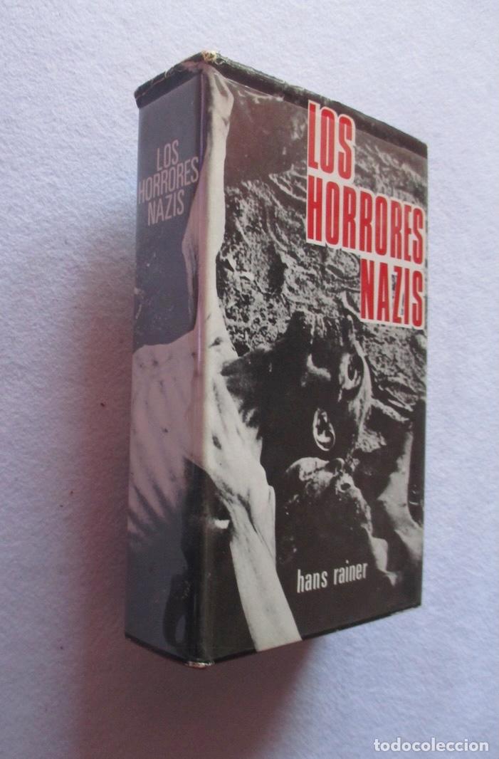 Libros de segunda mano: LOS HORRORES NAZIS - HANS RAINER
