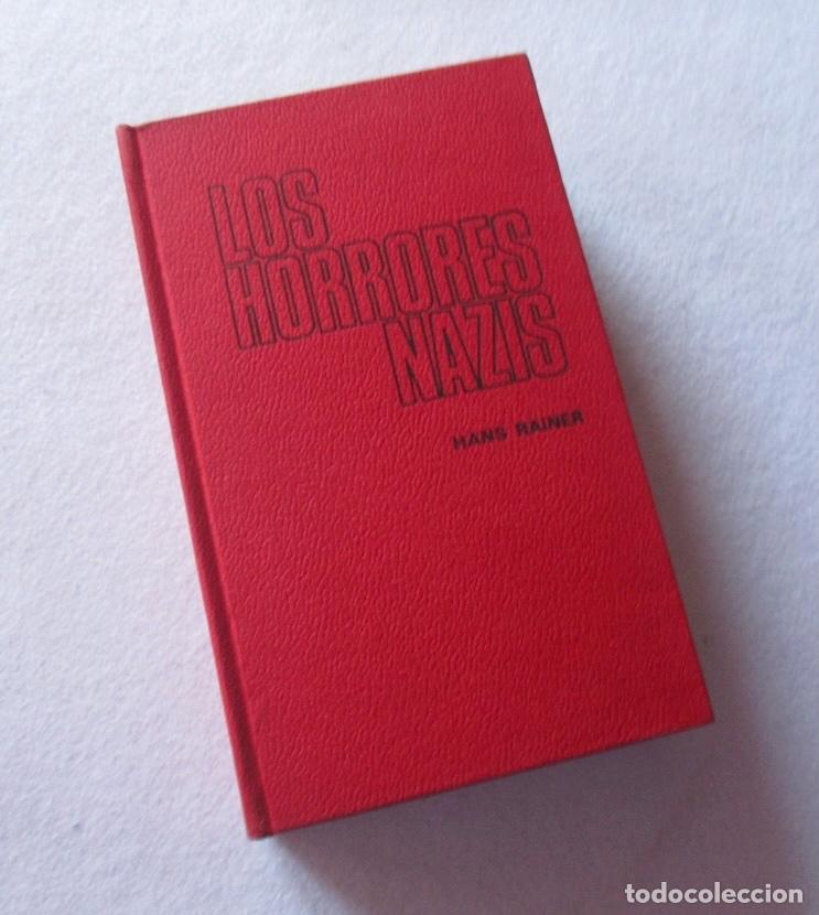 Libros de segunda mano: LOS HORRORES NAZIS - HANS RAINER - Foto 9