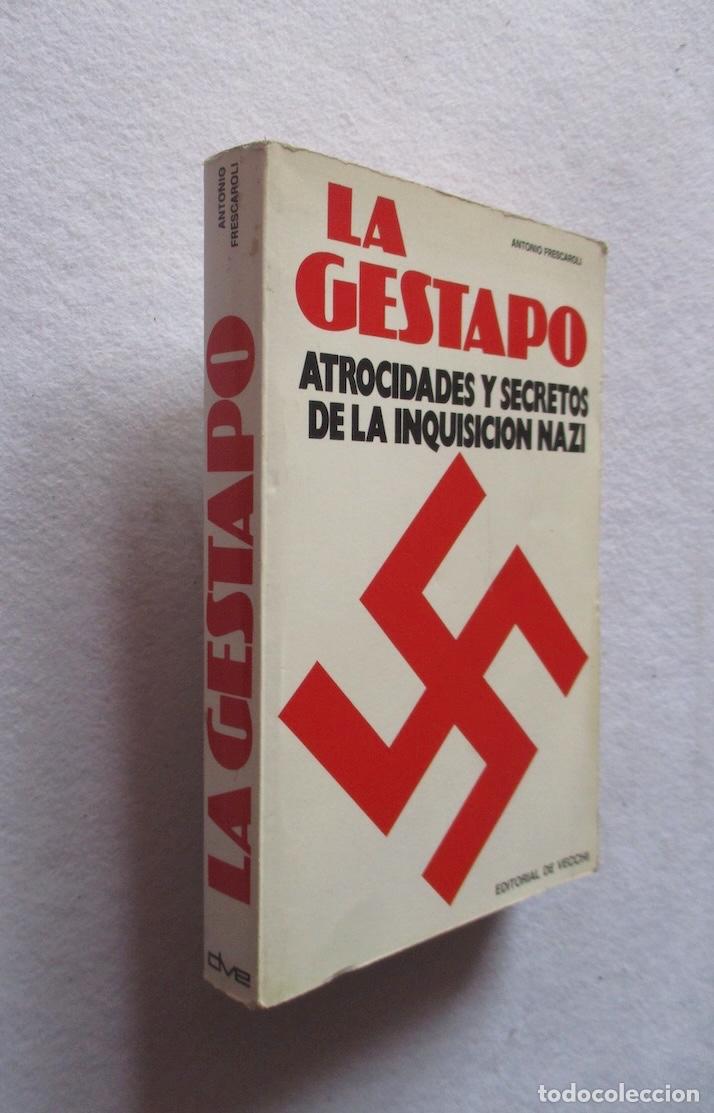 Libros de segunda mano: LA GESTAPO - ANTONIO FRESCAROLI