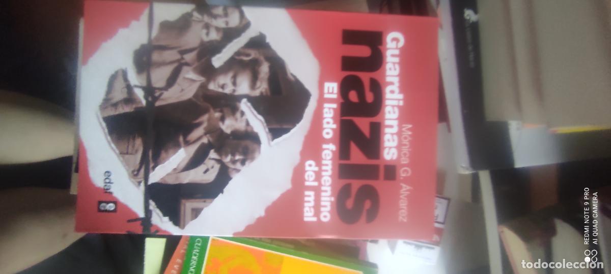 Libros de segunda mano: Guardianas nazis : el lado femenino del mal - &Aacute;lvarez, M&oacute;nica G.