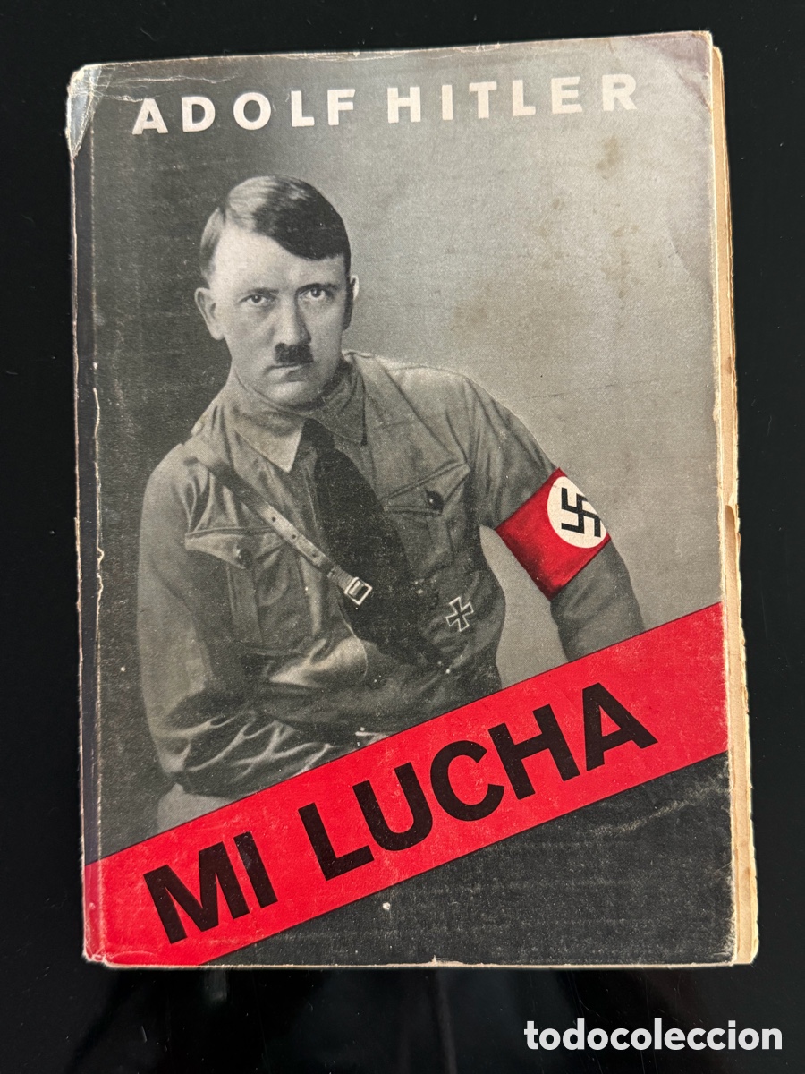 Libros de segunda mano: MI LUCHA (Mein Kampf) &ndash; Adolf Hitler &ndash; Edici&oacute;n de &eacute;poca 1937-1939