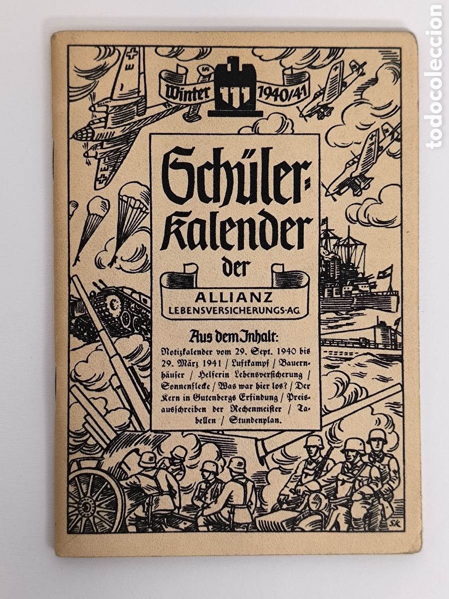 Libros de segunda mano: Sch&uuml;ler-Kalender 1940 Allianz NSDAP WEHRMACHT WWII LUFTWAFFE