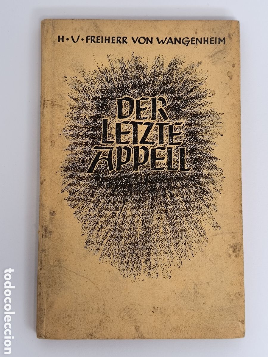 Libros de segunda mano: Der Letzte Appell SS Oberjunkers Nordland Verlag SS Editorial !! NSDAP WEHRMACHT waffenn ss