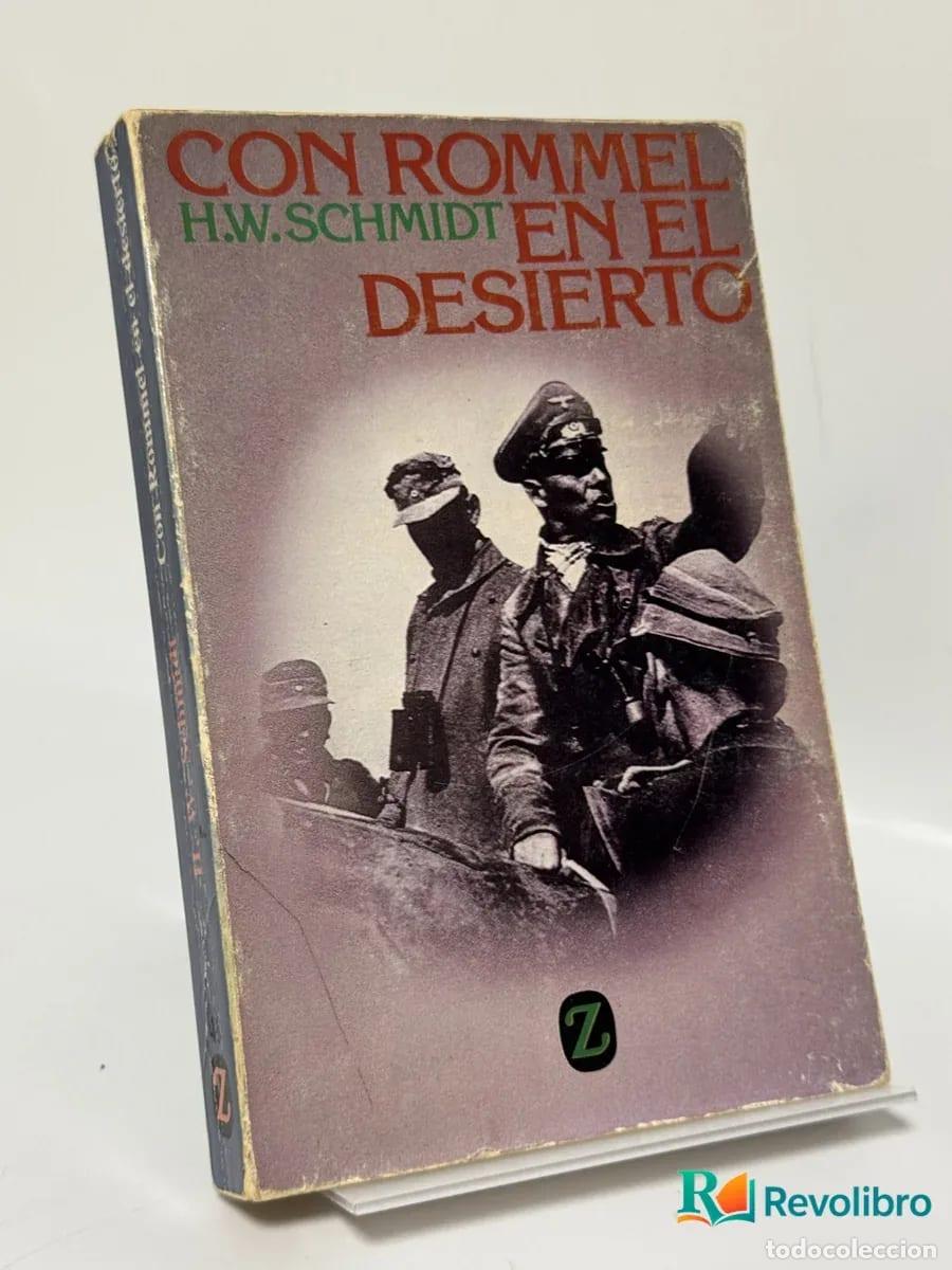 Libros de segunda mano: Con Rommel en el Desierto - H.w.schmidt