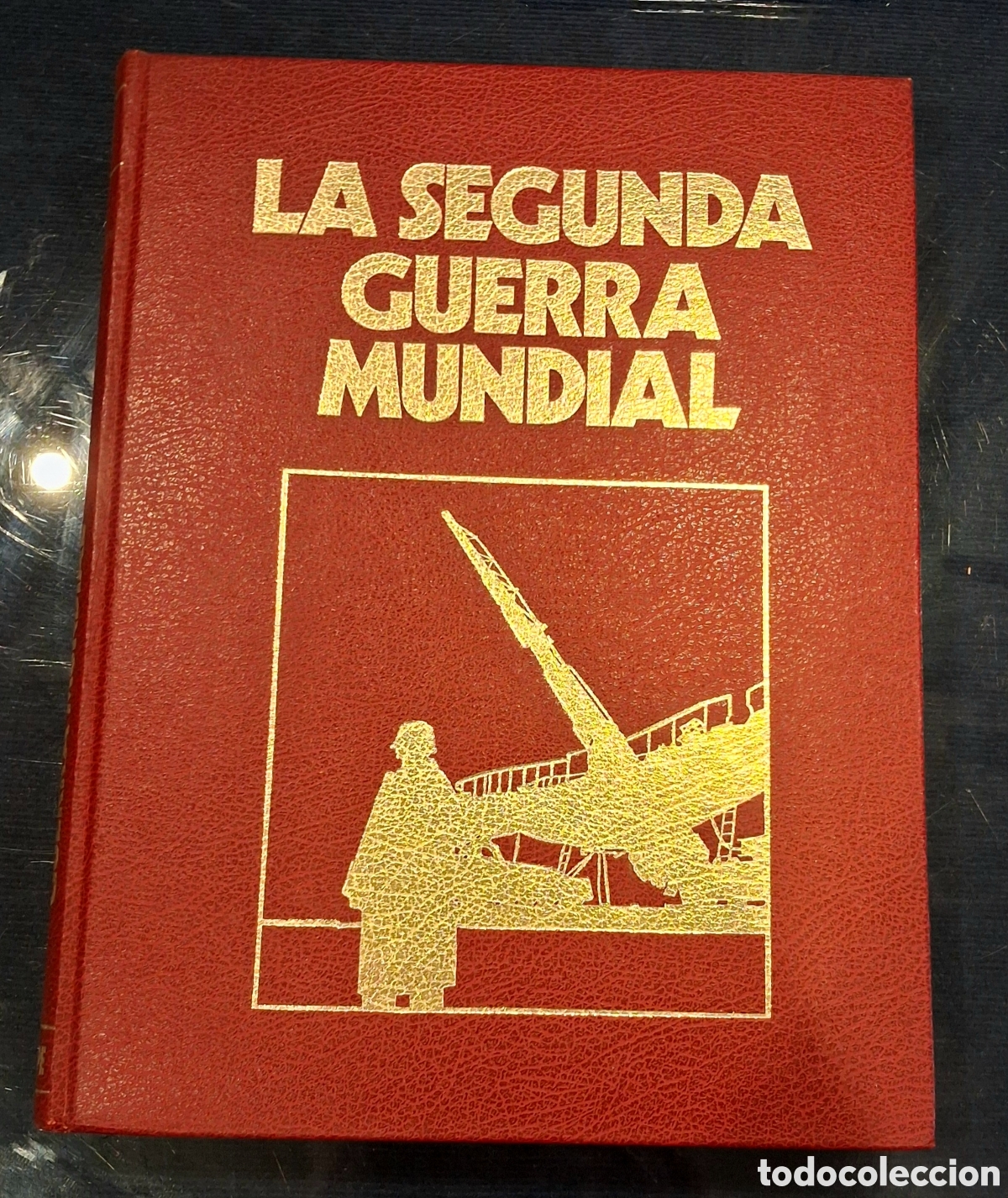 Libros de segunda mano: La Segunda Guerra Mundial