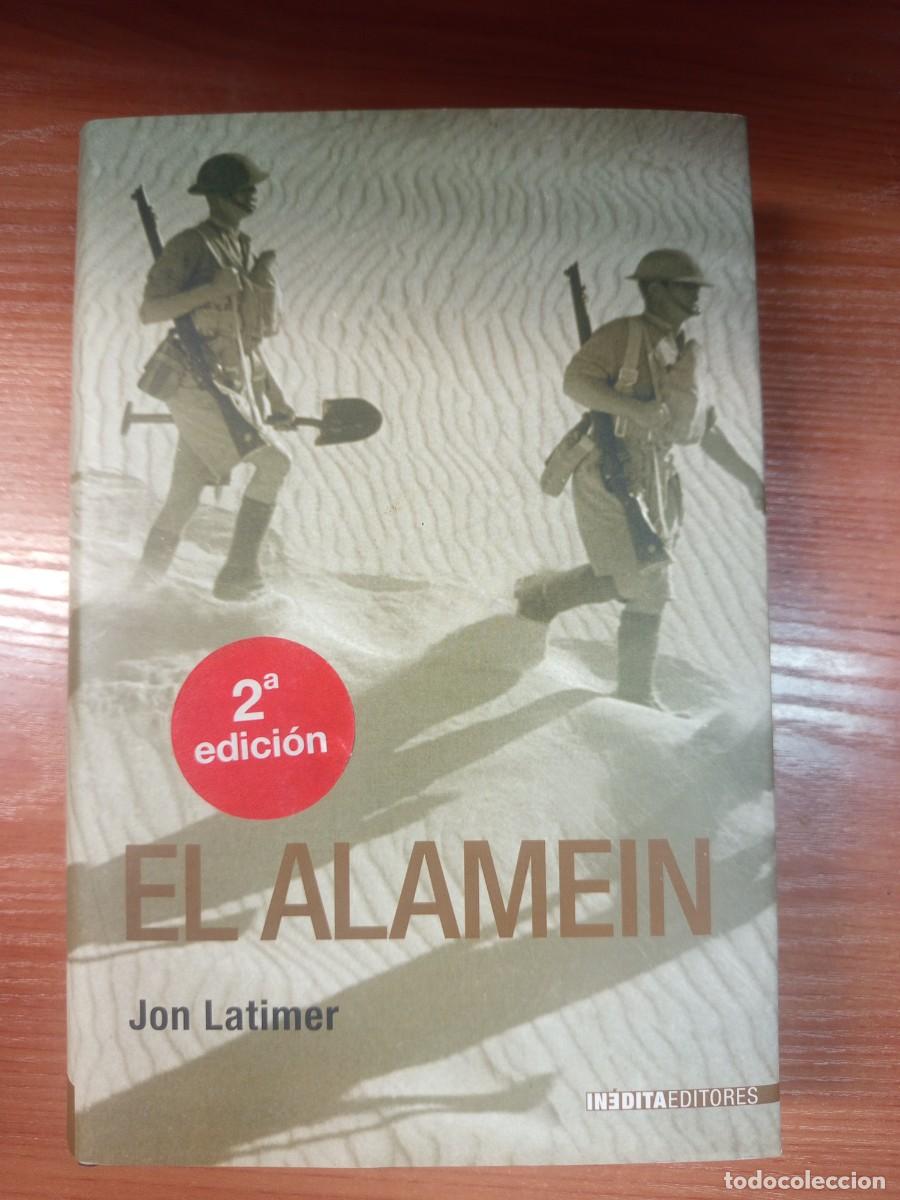 Libros de segunda mano: El Alamein. Jon Latimer. - Foto 1