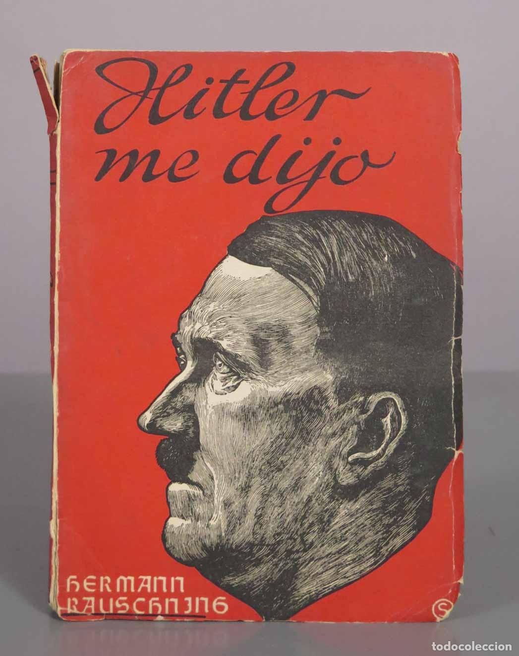 Libros de segunda mano: Hitler me dijo - Hermann Rauschning - Ediciones Atlas