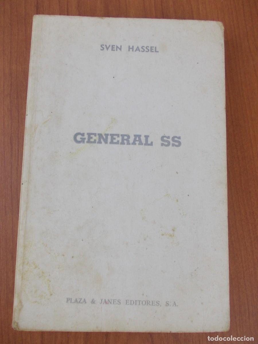 Libros de segunda mano: Libro General SS Sven Hassel Plaza Y Janes 1985 Novela Belica Segunda Guerra Mundial