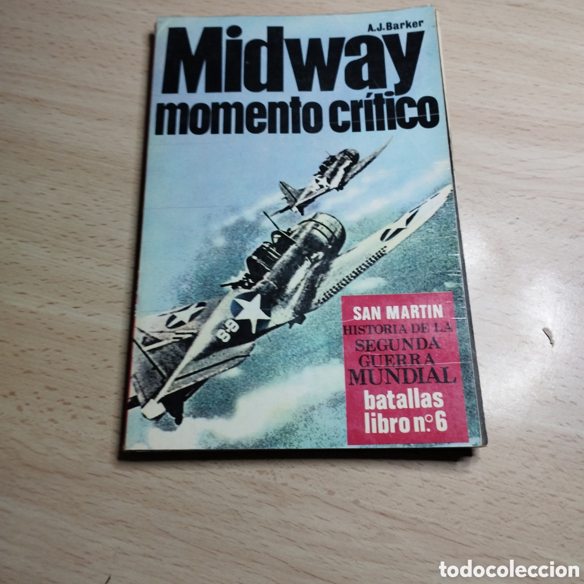 Libros de segunda mano: Midway momento cr&iacute;tico. A. J. Barker. 1972. Batallas N⁰6. San Mart&iacute;n.