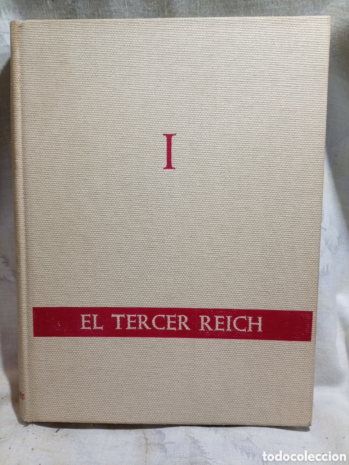 Libros de segunda mano: EL TERCER REICH EN FOTOGRAFIAS Y DOCUMENTOS, PARTE I, PLAZA & JANES