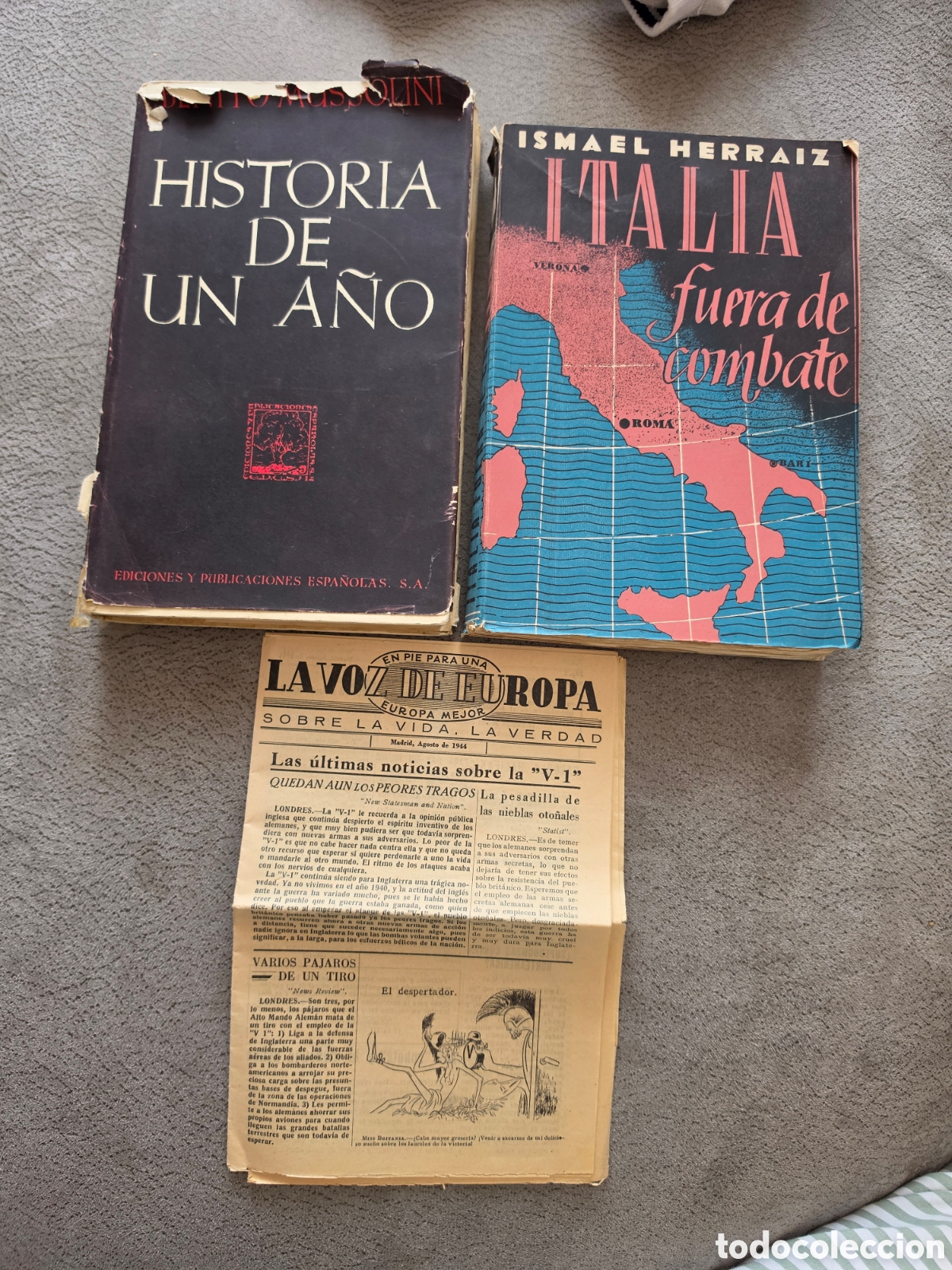 Libros de segunda mano: Lote II Guerra Mundial 1944: Mussolini Historia de un A&ntilde;o + Italia Fuera de Combate + Peri&oacute;dico La V