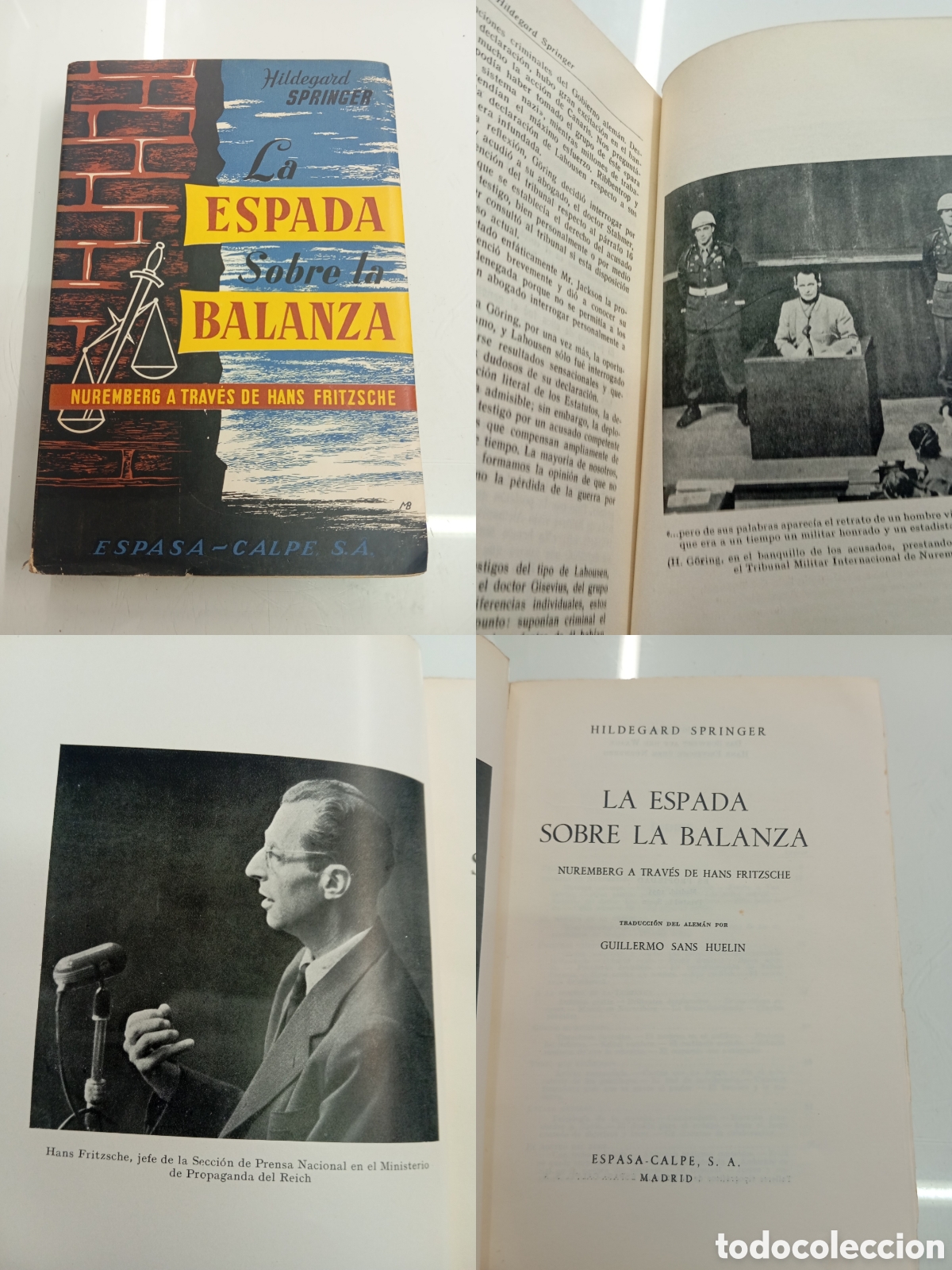 Libros de segunda mano: LA ESPADA SOBRE LA BALANZA NUREMBERG A TRAV&Eacute;S DE HANS FRITZSCHE HILDEGARD SPRINGER GENOCIDIO NAZI